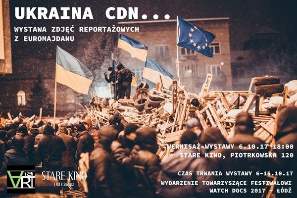 Wystawa Ukraina CDN. Wystawa zdjęć reportażowych z Euromajdanu.